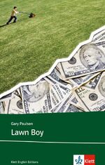 ISBN 9783125781863: Lawn Boy: Schulausgabe für das Niveau B1, ab dem 5. Lernjahr. Ungekürzter englischer Originaltext mit Annotationen (Young Adult Literature: Klett English Editions)