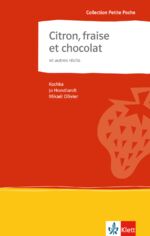 Citron, fraise et chocolat et autres récits: Citron, fraise et chocolat et autres récits