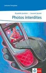 ISBN 9783125918542: Photos interdites - Lektüre 5./6. Klasse