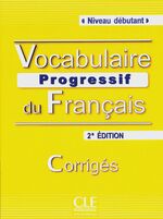 ISBN 9783125952966: Vocabulaire progressif du français: Lösungsheft