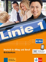 Linie 1 B1+/B2.1 - Deutsch in Alltag und Beruf. Kurs- und Übungsbuch Teil 1 mit Audios und Videos