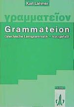 ISBN 9783126701709: Grammateion - griechische Lerngrammatik - kurzgefasst