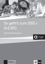 ISBN 9783126759762: So geht’s zum DSD I – Unterrichtshandbuch mit digitalen Extras