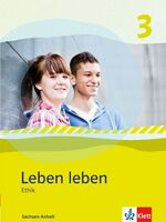 ISBN 9783126952774: Leben leben 3. Ausgabe Sachsen-Anhalt – Schulbuch Klasse 9/10