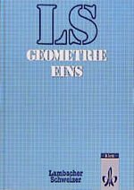 Lambacher-Schweizer - Allgemeine Ausgabe – Lambacher-Schweizer Geometrie 1