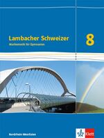 ISBN 9783127334814: Lambacher Schweizer Mathematik 8 - G8. Ausgabe Nordrhein-Westfalen - Schulbuch Klasse 8