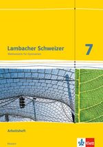 ISBN 9783127337082: Lambacher Schweizer Mathematik 7 - G9. Ausgabe Hessen – Arbeitsheft plus Lösungsheft Klasse 7