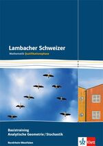 ISBN 9783127354485: Lambacher Schweizer Mathematik Basistraining Analytische Geometrie/Stochastik Qualifikationsphase. Ausgabe Nordrhein-Westfalen - Arbeitsheft plus Lösungen Klassen 11/12 oder 12/13