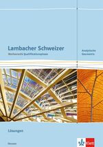 ISBN 9783127357530: Lambacher Schweizer Mathematik Qualifikationsphase Analytische Geometrie. Ausgabe Hessen – Lösungen Klassen 11/12 oder 12/13