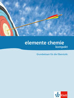 ISBN 9783127561401: Elemente Chemie kompakt - Schulbuch Klassen 10-12