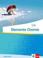 ISBN 9783127563313: Elemente Chemie 5/6. Ausgabe Niedersachsen - Schulbuch Klassen 5/6 (G9)