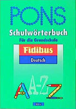 ISBN 9783127699036: PONS Fidibus  Deutsch  - Schulwörterbuch für die Grundschule