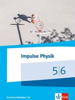 ISBN 9783127729719: Impulse Physik 5/6. Ausgabe Nordrhein-Westfalen - Schulbuch Klassen 5/6 (G9)