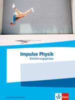 ISBN 9783127730500: Impulse Physik Einführungsphase. Ausgabe Nordrhein-Westfalen - Schulbuch Klasse 10 (G8) / Klasse 11 (G9)