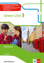 ISBN 9783128341354: Green Line 3. Ausgabe Baden-Württemberg - Workbook mit Audios Klasse 7