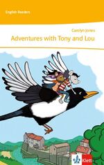 ISBN 9783128443904: Adventures with Tony and Lou - Lektüre 1. Lernjahr