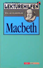 Lektürehilfen William Shakespeare "Macbeth"