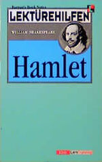 Lektürehilfen William Shakespeare "Hamlet"