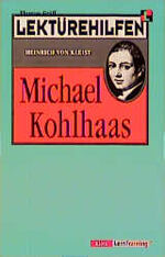 ISBN 9783129223314: Lektürehilfen Michael Kohlhaas. (Lernmaterialien): Kleist: Michael Kohlhaas