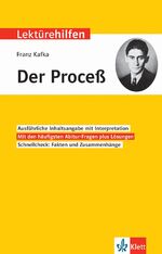 ISBN 9783129231494: Klett Lektürehilfen Franz Kafka, Der Proceß - Interpretationshilfe für Oberstufe und Abitur