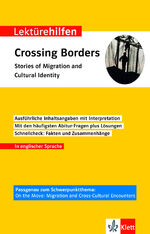 ISBN 9783129231746: Klett Lektürehilfen Crossing Borders - Stories of Migration and Cultural Identity | Interpretationshilfe für Oberstufe und Abitur in englischer Sprache | Taschenbuch | Klett Lektürehilfen | 144 S.