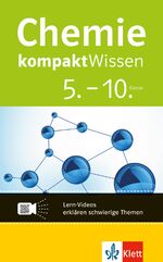 ISBN 9783129261026: Klett kompaktWissen Chemie 5.-10. Klasse – Lern-Videos erklären schwierige Themen