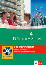 ISBN 9783129298930: Découvertes 4 - Das Trainingsbuch - 4. Lernjahr, passend zum Lehrwerk