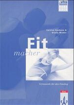 ISBN 9783129398654: Fitmacher, Handbuch