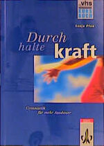 ISBN 9783129399057: Durchhaltekraft, Kursbuch