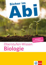 ISBN 9783129496725: Klett Sicher im Abi Oberstufen-Wissen Biologie - Komplett und ausführlich