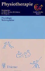 Physiotherapie: Lehrbuchreihe (Taschenlehrbuch in 14 Bänden) – Physiologie, Trainingslehre