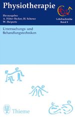 ISBN 9783131012715: Physiotherapie: Lehrbuchreihe (Taschenlehrbuch in 14 Bänden) Band 4  Untersuchungs- und Behandlungstechniken