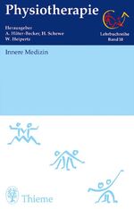 Physiotherapie: Lehrbuchreihe (Taschenlehrbuch in 14 Bänden) – Innere Medizin