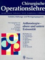 ISBN 9783131069917: Chirurgische Operationslehre Arthroskopie, obere und untere Extremität