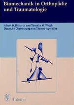 ISBN 9783131086716: Biomechanik in Orthopädie und Traumatologie Burstein, Albert H. and Wright, Timothy M.