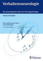 ISBN 9783131097828: Verhaltensneurologie Die neurologische Seite der Neuropsychologie. Eine Einführung für Ärzte und Psychologen von Armin Schnider Neuropsychologie Psychologie Verhalten Hirnfunktionsstörungen Aufmerksam