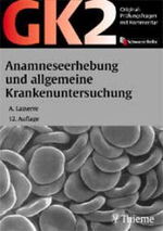 ISBN 9783131126627: GK 2 - Anamneseerhebung und allgemeine Krankenuntersuchung