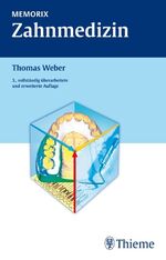 ISBN 9783131143730: Memorix Zahnmedizin: m. E-Book Weber, Thomas