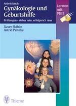 Arbeitsbuch: Gynäkologie und Geburtshilfe