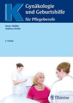 ISBN 9783131241627: Gynäkologie und Geburtshilfe für Pflegeberufe