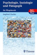 Grundlagen der Psychologie, Soziologie und Pädagogik für Pflegeberufe