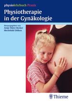 ISBN 9783131294616: Physiotherapie in der Gynäkologie