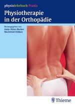 ISBN 9783131294913: Physiotherapie in der Orthopädie