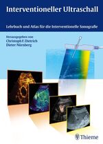 ISBN 9783131311313: Interventioneller Ultraschall | Lehrbuch und Atlas für die interventionelle Sonographie | Christoph Frank Dietrich (u. a.) | Buch | XXIV | Deutsch | 2011 | Georg Thieme Verlag | EAN 9783131311313