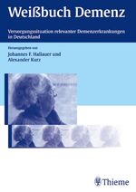 ISBN 9783131328212: Weissbuch Demenz. Versorgungssituation relevanter Demenzerkrankungen in Deutschland