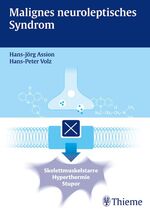 ISBN 9783131331717: Malignes neuroleptisches Syndrom von Hans-Jörg Assion (Autor), Hans-Peter Volz (Autor)