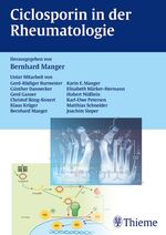 ISBN 9783131332516: Ciclosporin in der Rheumatologie(Gebundene Ausgabe) Ciclosporin T-Zell-Immunsuppression rheumatische Erkrankungen Arzneimittel rheumatologische Therapiekonzepte Kompetenz Kombinationstherapie Frühther