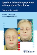 ISBN 9783131345714: Spezielle Behandlungsoptionen mit topischem Tacrolimus. Taschenatlas spezial