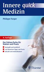 ISBN 9783131383846: Innere Medizin quick - Der Fakten-Turbo für Station und Praxis