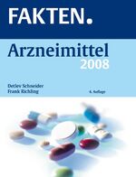 ISBN 9783131405449: FAKTEN. Arzneimittel 2008